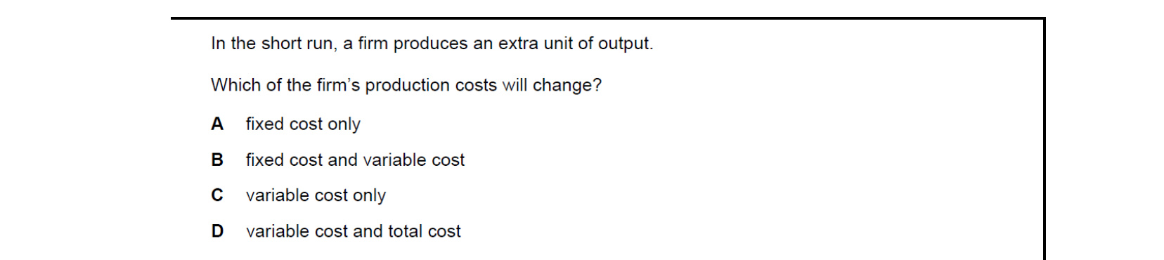 CIE 9708 Economics multiple-choice question on Types of Cost, Revenue and Profit, Short-Run and Long-Run Production (image 9)