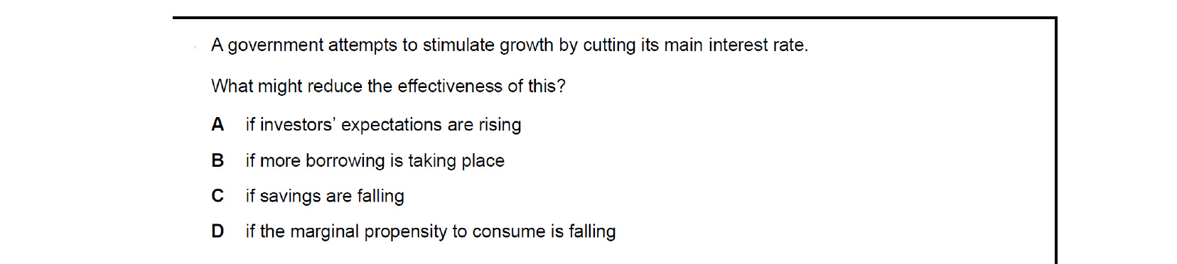 CIE 9708 Economics multiple-choice question on Effectiveness of Policy Options to Meet All Macroeconomic Objectives (image 7)