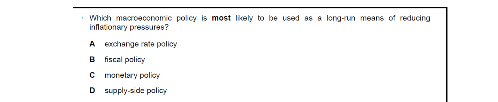 CIE 9708 Economics multiple-choice question on Effectiveness of Policy Options to Meet All Macroeconomic Objectives (image 9)