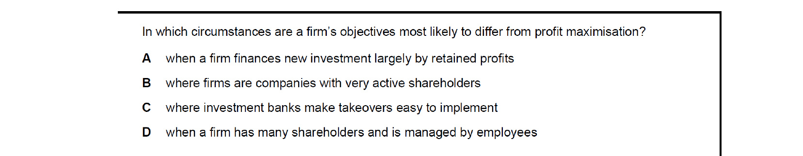 CIE 9708 Economics multiple-choice question on Differing Objectives and Policies of Firms (image 4)