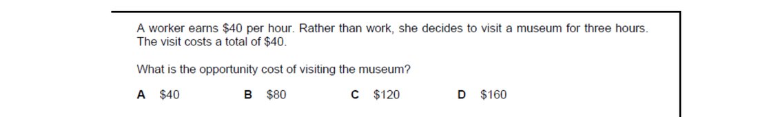 CIE 9708 Economics multiple-choice question on Scarcity, Choice and Opportunity Cost (image 7)