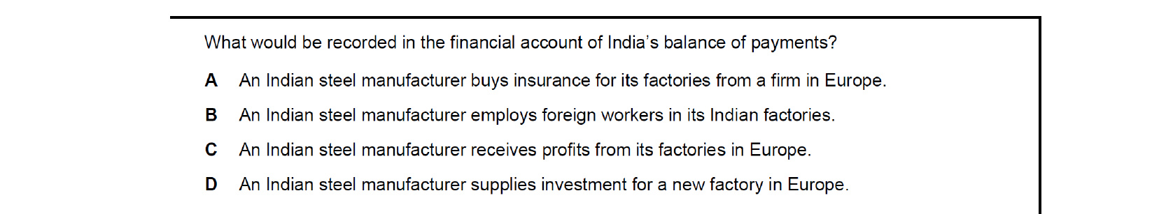 CIE 9708 Economics multiple-choice question on Policies to Correct Disequilibrium in the Balance of Payments (image 5)