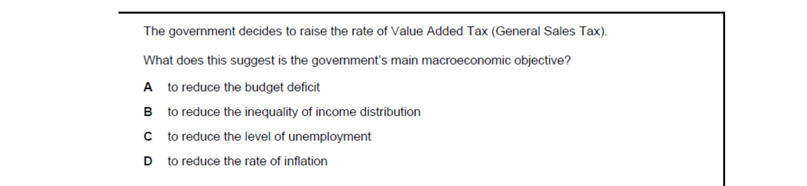 CIE 9708 Economics multiple-choice question on Effectiveness of Policy Options to Meet All Macroeconomic Objectives (image 10)